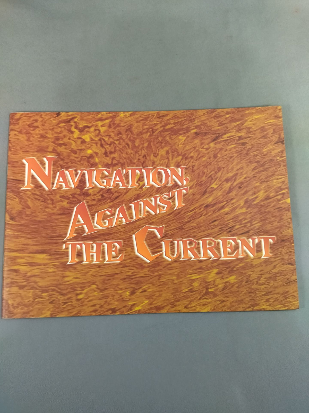 Navigation Against The Current 2002