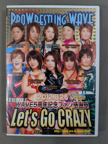 プロレスリングWAVE 5周年記念ファン感謝祭 Let’s Go CRAZY