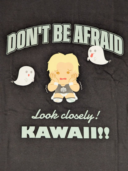 KANON 'DON'T BE AFRAID' T-shirt