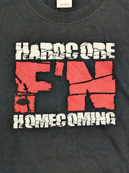 HARDCORE F'N HOMECOMING T-SHIRT