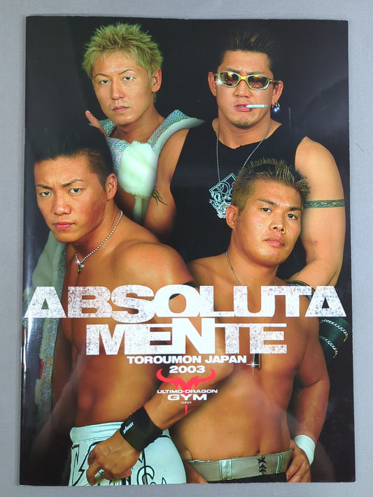 闘龍門 / ABSOLUTA MENTE 2003