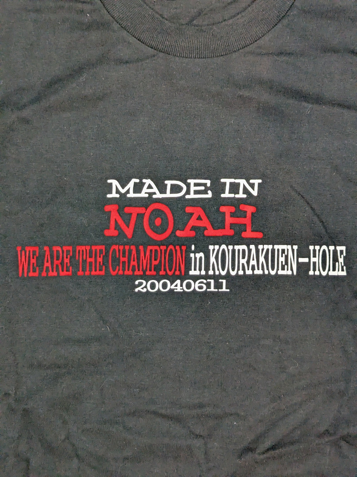 【モハメド・ヨネ 直筆サイン入り】MADE IN NOAH「WE ARE THE CHAMPION in KORAKUEN-HOLE」Tシャツ