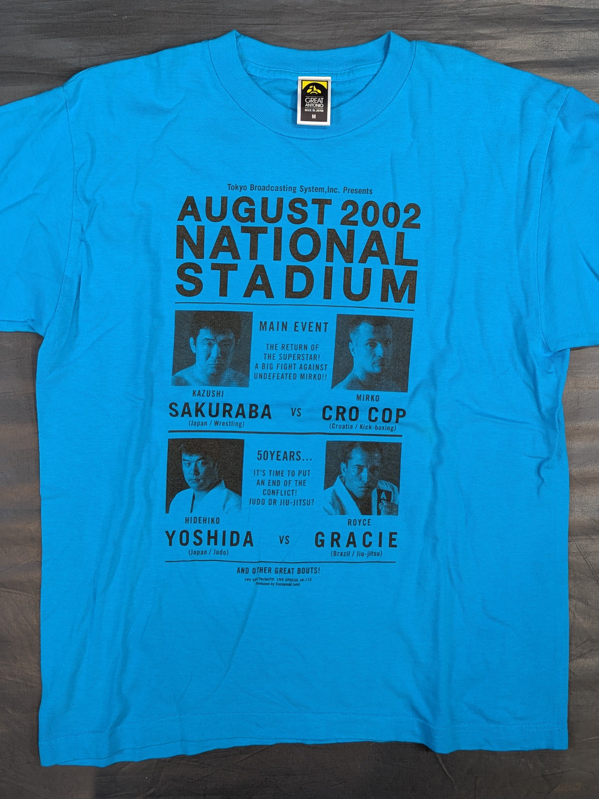 ★ Kazushi Sakuraba vs Mirko Cro Cop / Hidehiko Yoshida vs Royce Gracie ★ AUGUST 2002 NATIONAL STADIUM T-shirts